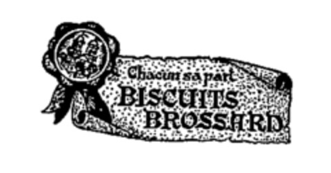 Chacun sa part BISCUITS BROSSARD Logo (WIPO, 07/21/1970)