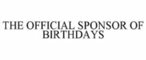 THE OFFICIAL SPONSOR OF BIRTHDAYS Logo (WIPO, 03.11.2010)