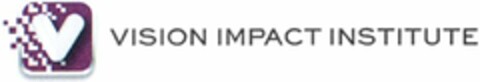 V VISION IMPACT INSTITUTE Logo (WIPO, 23.08.2013)