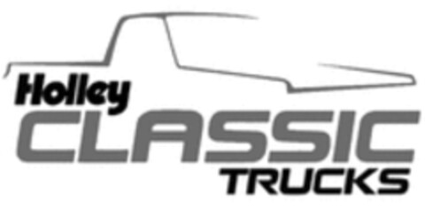 Holley CLASSIC TRUCKS Logo (WIPO, 18.02.2021)