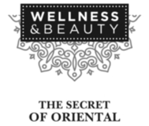 WELLNESS & BEAUTY THE SECRET OF ORIENTAL Logo (WIPO, 25.01.2019)