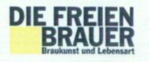 DIE FREIEN BRAUER Braukunst und Lebensart Logo (WIPO, 17.09.2005)