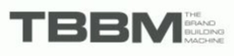 TBBM THE BRAND BUILDING MACHINE Logo (WIPO, 09.03.2008)