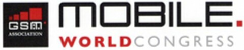 GSM ASSOCIATION MOBILE.WORLDCONGRESS Logo (WIPO, 06/13/2007)