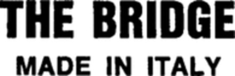 THE BRIDGE MADE IN ITALY Logo (WIPO, 29.03.1977)