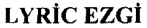 LYRIC EZGI Logo (WIPO, 25.03.2005)