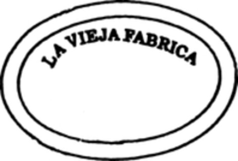 LA VIEJA FABRICA Logo (WIPO, 31.05.1999)