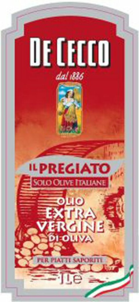 DE CECCO Dal 1886 IL PREGIATO SOLO OLIVE ITALIANE OLIO EXTRA VERGINE DI OLIVA PER PIATTI SAPORITI Logo (WIPO, 29.07.2010)