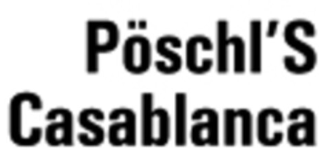 Pöschl'S Casablanca Logo (WIPO, 18.04.1989)