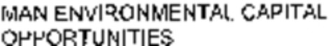 MAN ENVIRONMENTAL CAPITAL OPPORTUNITIES Logo (WIPO, 02.10.2008)