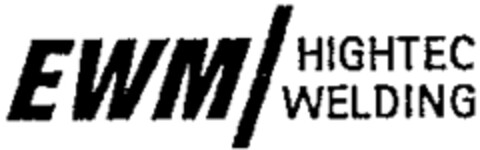 EWM HIGHTEC WELDING Logo (WIPO, 11.07.2000)