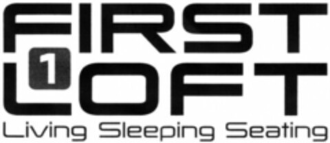 FIRST LOFT Living Sleeping Seating Logo (WIPO, 23.04.2011)