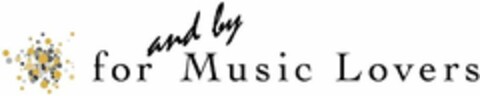 for and by Music Lovers Logo (WIPO, 15.02.2017)