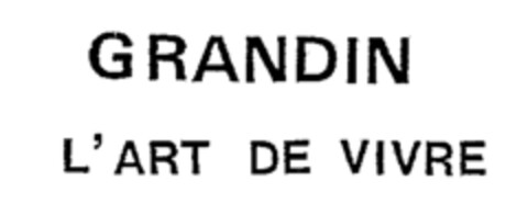 GRANDIN L'ART DE VIVRE Logo (WIPO, 01/02/1990)