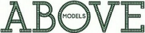 ABOVE MODELS Logo (WIPO, 23.02.2015)