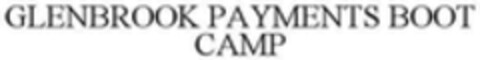 GLENBROOK PAYMENTS BOOT CAMP Logo (WIPO, 10/05/2018)