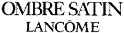 OMBRE SATIN LANCÔME Logo (WIPO, 23.07.1979)