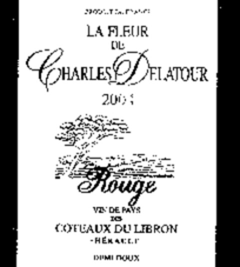 LA FLEUR DE CHARLES DELATOUR 2004 Rouge Logo (WIPO, 03/13/2007)