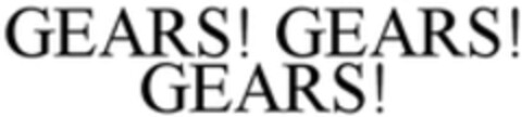 GEARS! GEARS! GEARS! Logo (WIPO, 11.07.2017)