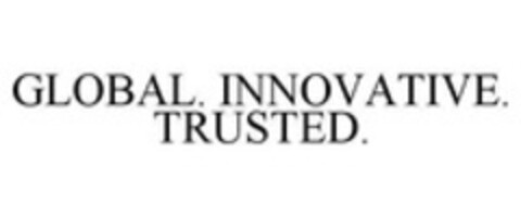 GLOBAL. INNOVATIVE. TRUSTED. Logo (WIPO, 04/07/2014)