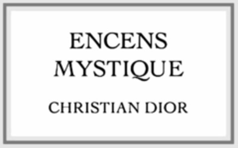 ENCENS MYSTIQUE CHRISTIAN DIOR Logo (WIPO, 09/10/2019)