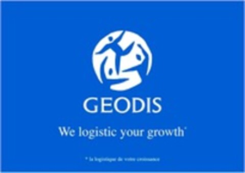 GEODIS We logistic your growth la logistique de votre croissance Logo (WIPO, 27.01.2015)