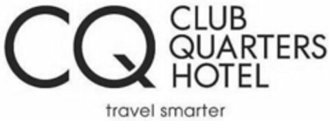 CQ CLUB QUARTERS HOTEL travel smarter Logo (WIPO, 08/05/2015)