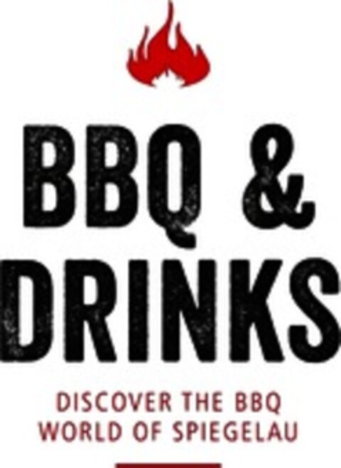 BBQ & DRINKS DISCOVER THE BBQ WORLD OF SPIEGELAU Logo (WIPO, 06/17/2019)