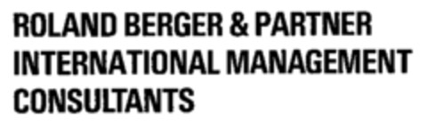 ROLAND BERGER & PARTNER INTERNATIONAL MANAGEMENT CONSULTANTS Logo (WIPO, 20.07.1995)