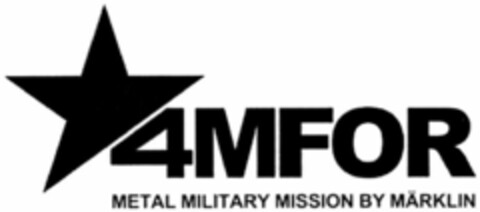 4MFOR METAL MILITARY MISSION BY MÄRKLIN Logo (WIPO, 25.07.2007)