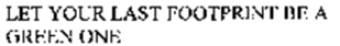 LET YOUR LAST FOOTPRINT BE A GREEN ONE Logo (WIPO, 05/19/2008)