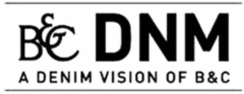 B&C DNM A DENIM VISION OF B&C Logo (WIPO, 09/17/2013)