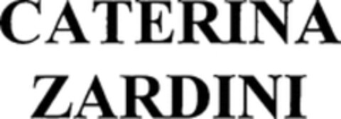 CATERINA ZARDINI Logo (WIPO, 04/20/2009)