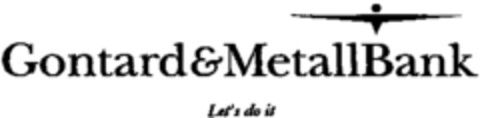 Gontard & MetallBank Let's do it Logo (WIPO, 02.04.2001)