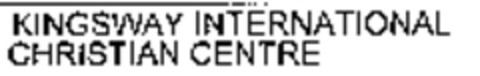 KINGSWAY INTERNATIONAL CHRISTIAN CENTRE Logo (WIPO, 31.01.2006)