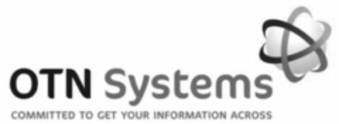 OTN Systems COMMITTED TO GET YOUR INFORMATION ACROSS Logo (WIPO, 22.11.2011)