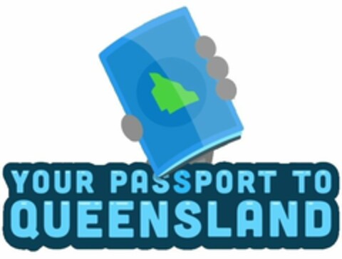 YOUR PASSPORT TO QUEENSLAND Logo (WIPO, 12.06.2019)