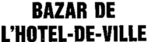 BAZAR DE L'HOTEL-DE-VILLE Logo (WIPO, 10/13/1958)