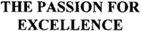 THE PASSION FOR EXCELLENCE Logo (WIPO, 06.04.2004)