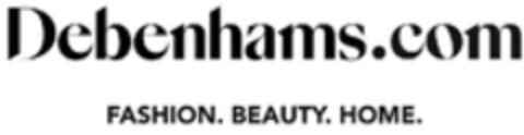 Debenhams.com FASHION. BEAUTY. HOME. Logo (WIPO, 05/10/2022)