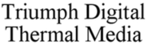 Triumph Digital Thermal Media Logo (WIPO, 20.06.2018)