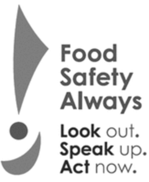 Food Safety Always Look out. Speak up. Act now. Logo (WIPO, 25.10.2021)