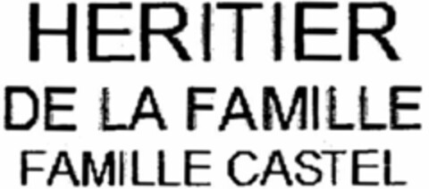 HERITIER DE LA FAMILLE FAMILLE CASTEL FAMILLE CASTEL Logo (WIPO, 11.02.2014)