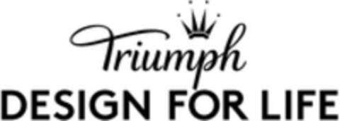 Triumph DESIGN FOR LIFE Logo (WIPO, 15.07.2019)