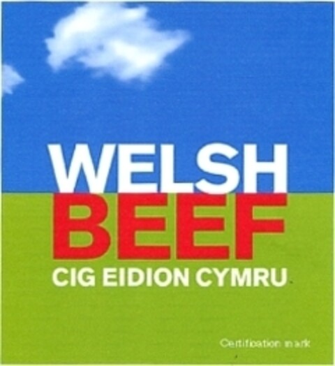 WELSH BEEF CIG EIDION CYMRU Logo (WIPO, 07.02.2014)