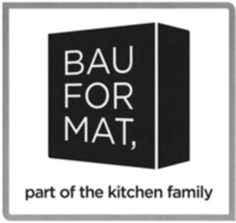 BAUFORMAT, part of the kitchen family Logo (WIPO, 29.06.2016)