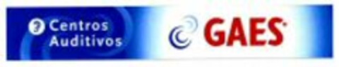 Centros Auditivos GAES Logo (WIPO, 13.09.2005)
