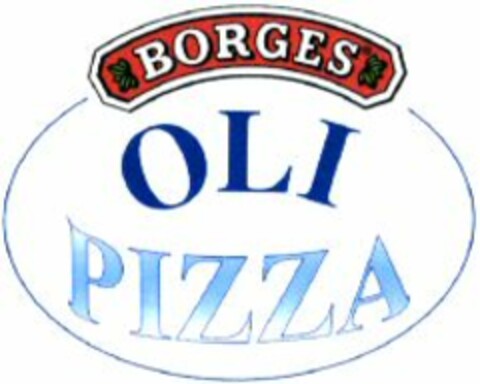 BORGES OLI PIZZA Logo (WIPO, 01.10.2003)