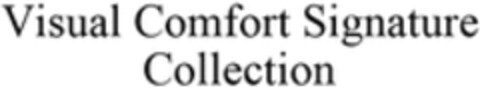 Visual Comfort Signature Collection Logo (WIPO, 28.07.2020)