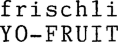 frischli YO-FRUIT YO-FRUIT Logo (WIPO, 03/11/1999)